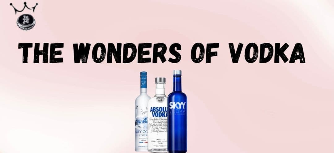 The wonders of Vodka
